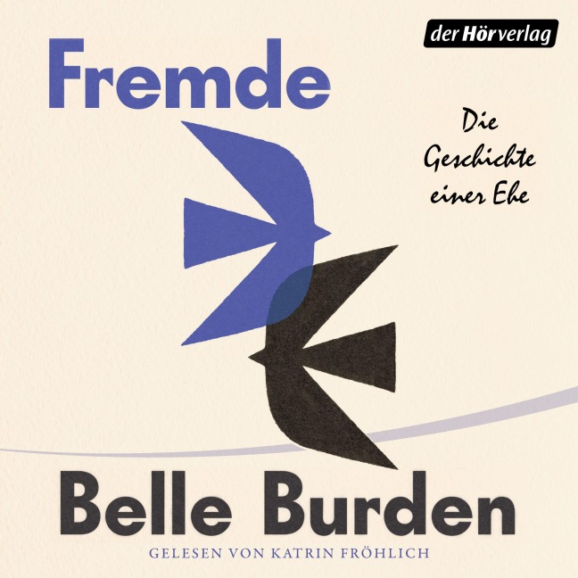 Fremde - Belle Burden