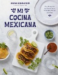 Mi Cocina Mexicana - Ariana Monika Ruiz