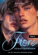 Cover-Bild zum Titel 'Fiore - Schattenwesen | Part 1' von 'Julien Roux'