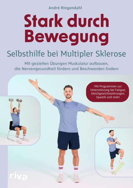 Stark durch Bewegung - Selbsthilfe bei Multipler Sklerose - André Ringendahl