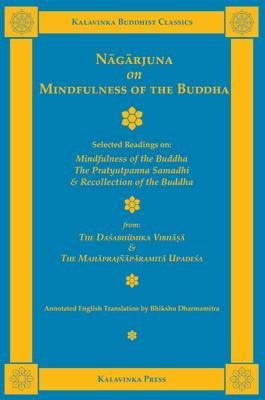Nagarjuna on Mindfulness of the Buddha - Nagarjuna