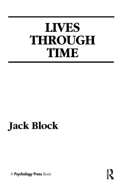 Lives Through Time - J. Block