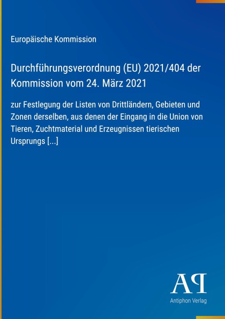 Durchführungsverordnung (EU) 2021/404 der Kommission vom 24. März 2021 - Europäische Kommission