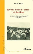 Cover-Bild zum Titel '130 ans avec un patro de banlieue' von 'Claude Piard'