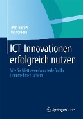 Cover-Bild zum Titel 'ICT-Innovationen erfolgreich nutzen' von 'Jens Böcker, Mark Klein'