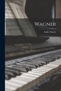 Cover-Bild zum Titel 'Wagner' von 'André Suarès'