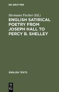 Cover-Bild zum Titel 'English satirical poetry from Joseph Hall to Percy B. Shelley' von ''