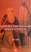 Cover-Bild zum Titel 'Politik Bir Mesele Olarak Osmanlida Kadin - Sorunlar ve Cözüm Arayislari' von 'Tuba Cinar'