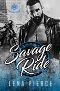 Cover-Bild zum Titel 'Savage Ride (Chained Angels MC, #1)' von 'Lena Pierce'