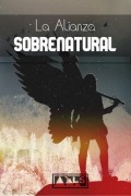 Cover-Bild zum Titel 'La Alianza Sobrenatural' von 'Juan Manuel Sosa'