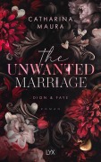 Cover-Bild zum Titel 'The Unwanted Marriage' von 'Catharina Maura'