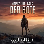 Cover-Bild zum Titel 'Der Bote' von 'Scott Medbury'