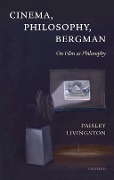 Cover-Bild zum Titel 'Cinema, Philosophy, Bergman' von 'Paisley Livingston'