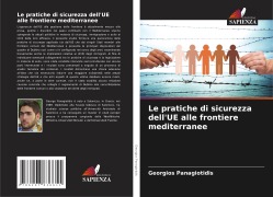 Cover-Bild zum Titel 'Le pratiche di sicurezza dell'UE alle frontiere mediterranee' von 'Georgios Panagiotidis'