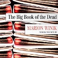 The Big Book of the Dead - Marion Winik