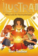 Cover-Bild zum Titel 'ILUSTRA - Mika und der Sonnenfresser 01' von 'Tori Tadiar'
