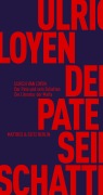 Cover-Bild zum Titel 'Der Pate und sein Schatten' von 'Ulrich van Loyen'