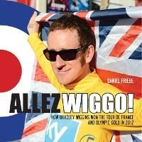 Allez Wiggo! - Daniel Friebe