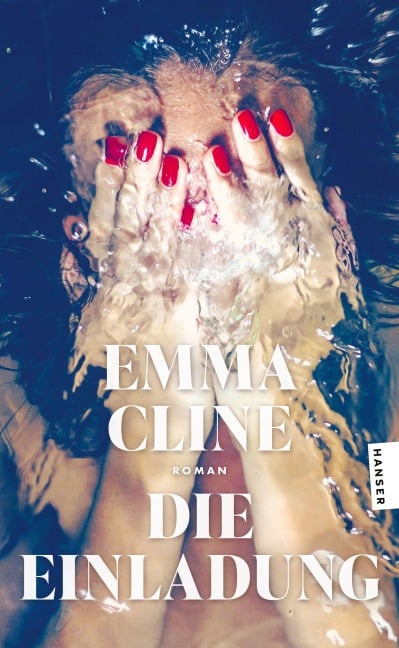 Die Einladung - Emma Cline