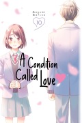 Cover-Bild zum Titel 'A Condition Called Love 10' von 'Megumi Morino'
