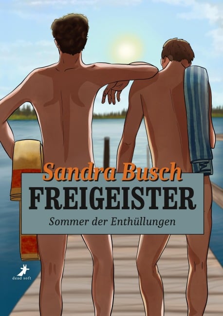Freigeister - Sommer der Enthüllungen - Sandra Busch