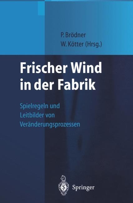 Frischer Wind in der Fabrik - 