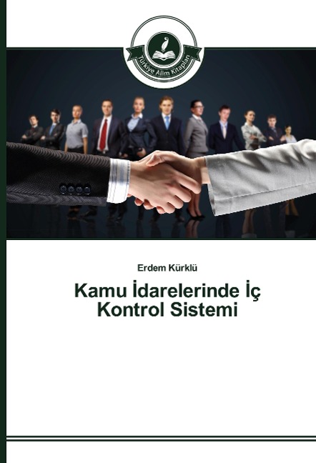 Kamu ¿darelerinde ¿ç Kontrol Sistemi - Erdem Kürklü