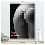 Erotik. Sinnliche Rundungen (hochwertiger Premium Wandkalender 2026 DIN A2 hoch), Kunstdruck in Hochglanz - Elisabeth Stanzer