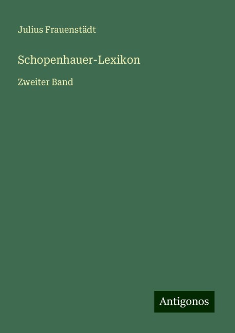 Schopenhauer-Lexikon - Julius Frauenstädt