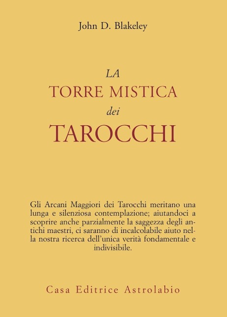 La torre mistica dei tarocchi - John D. Blakeley