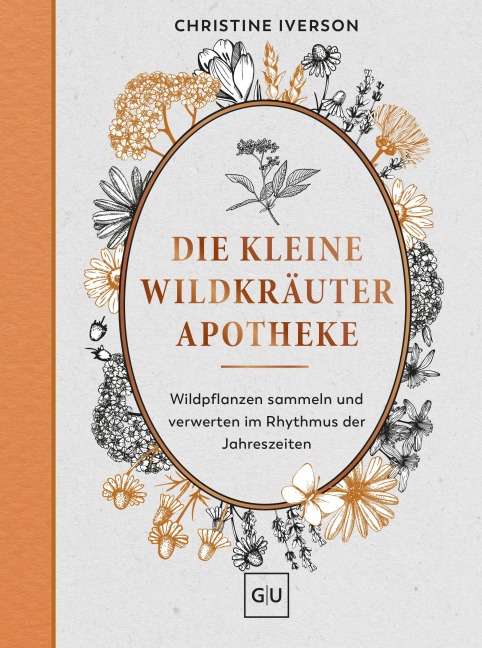 Die kleine Wildkräuter-Apotheke - Christine Iverson