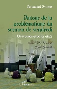 Autour de la problématique du sermon de vendredi - Askandari Allaoui