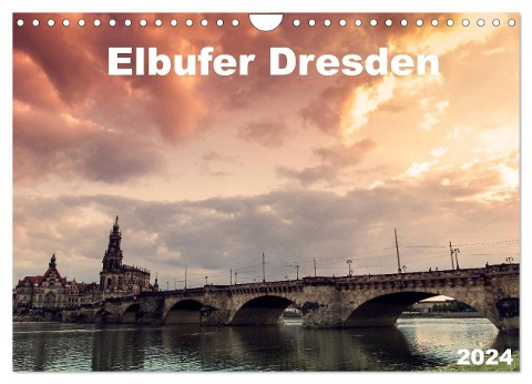 Elbufer Dresden 2024 (Wandkalender 2024 DIN A4 quer), CALVENDO Monatskalender - Stephan May