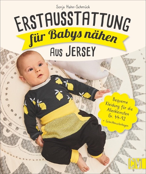Erstausstattung für Babys nähen - aus Jersey - Sonja Hahn-Schmück
