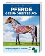 Cover-Bild zum Titel 'Pferde Gesundheitsbuch' von 'Beatrice Dülffer-Schneitzer'