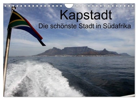 Kapstadt - Die schonste Stadt Südafrikas (Wandkalender 2024 DIN A4 quer), CALVENDO Monatskalender - Stefan Sander
