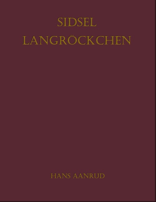 Sidsel Langröckchen - Hans Aanrud