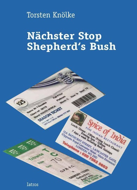 Nächster Stop Shepherd's Bush - Torsten Knölke