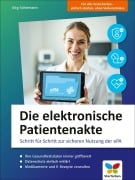 Cover-Bild zum Titel 'Die elektronische Patientenakte' von 'Jörg Schiemann'
