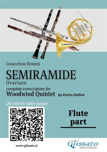 Flute part of "Semiramide" overture for Woodwind Quintet - Gioacchino Rossini, A Cura Di Enrico Zullino