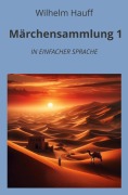 Cover-Bild zum Titel 'Märchensammlung 1: In Einfacher Sprache' von 'Wilhelm Hauff'
