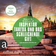 Cover-Bild zum Titel 'Inspektor Takeda und das schleichende Gift' von 'Henrik Siebold'