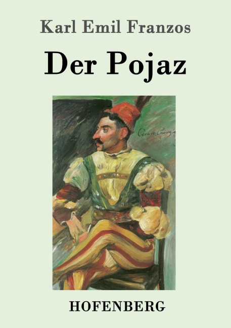Der Pojaz - Karl Emil Franzos