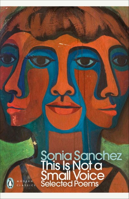 This Is Not a Small Voice - Sonia Sanchez