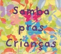 Samba Pras Crian+as - Various