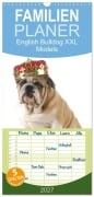 Cover-Bild zum Titel 'Familienplaner 2027 - English Bulldog XXL Models mit 5 Spalten (Wandkalender, 21 x 45 cm) CALVENDO' von 'Elisabeth Stanzer'