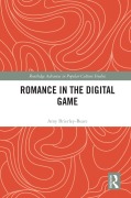 Cover-Bild zum Titel 'Romance in the Digital Game' von 'Amy Brierley-Beare'