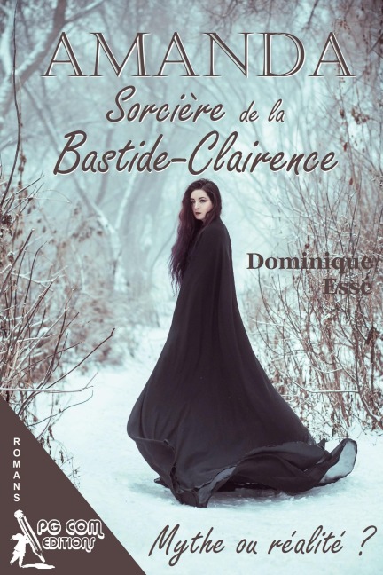 Amanda, Sorcière de la Bastide-Clairence - Dominique Esse