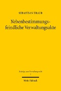 Cover-Bild zum Titel 'Nebenbestimmungsfeindliche Verwaltungsakte' von 'Sebastian Traub'