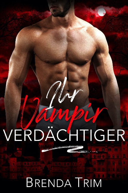 Ihr Vampir Verdächtiger (Mitternacht Doms, #11) - Brenda Trim